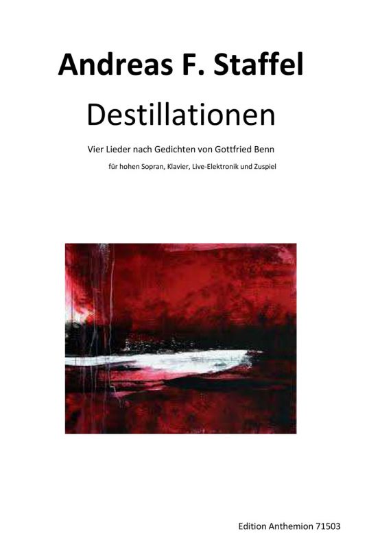 Deckblatt der Komposition 'Destillationen' von Andreas F. Staffel